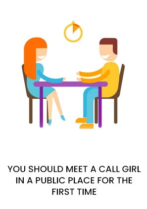 You should meet a call girl in a public place for the first time.png
